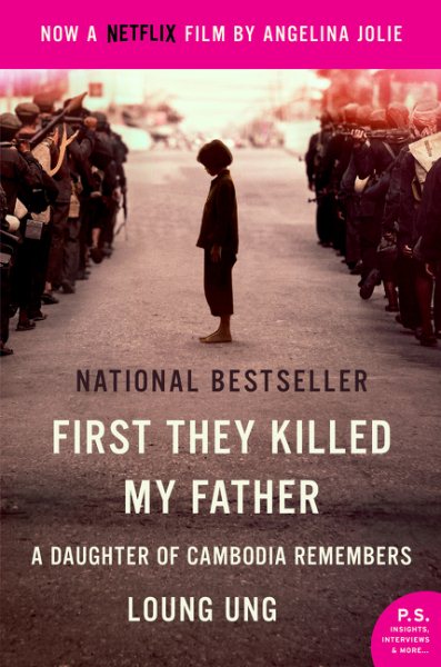 First They Killed My Father Movie Tie-in: A Daughter of Cambodia Remembers cover