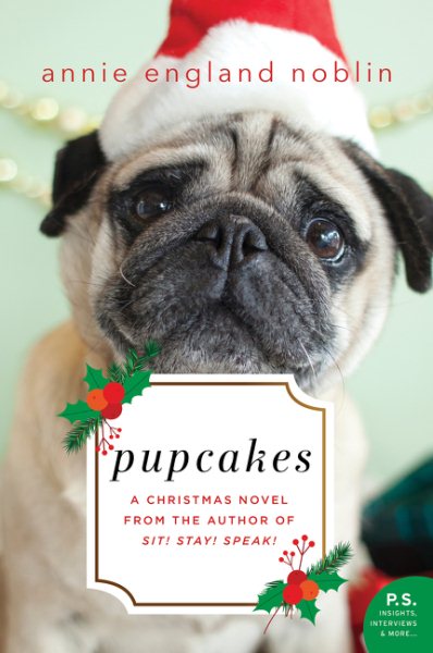 Pupcakes: A Christmas Novel cover