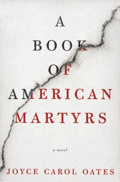 A Book of American Martyrs: A Novel cover