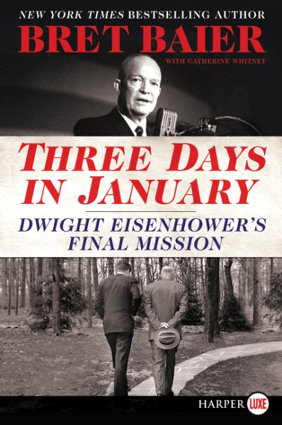 Three Days in January: Dwight Eisenhower's Final Mission (Three Days Series) cover