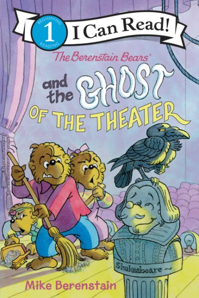 The Berenstain Bears and the Ghost of the Theater (I Can Read Level 1) cover