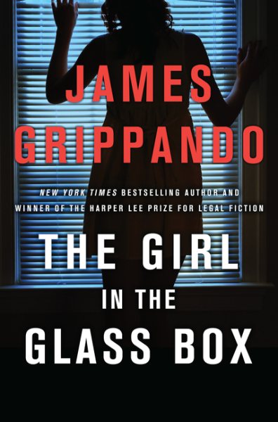 The Girl in the Glass Box: A Jack Swyteck Novel (Jack Swyteck Novel, 15) cover