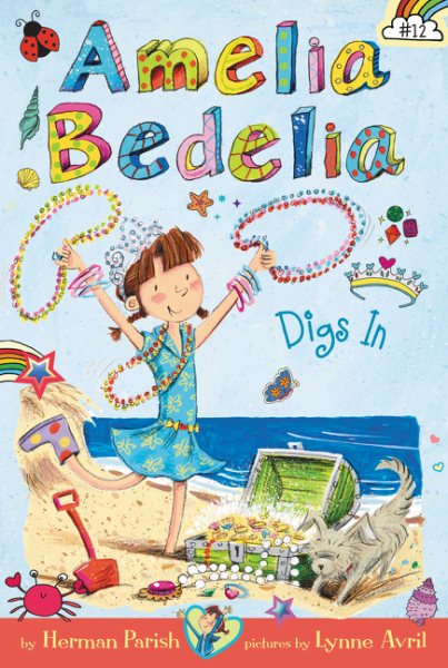 Amelia Bedelia Chapter Book #12: Amelia Bedelia Digs In cover