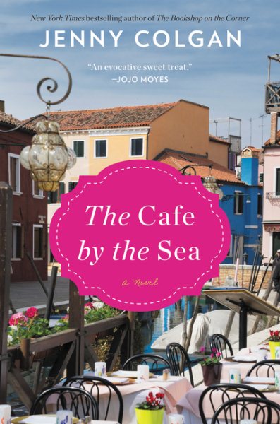 The Cafe by the Sea: A Novel cover