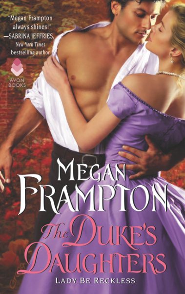The Duke's Daughters: Lady Be Reckless (The Duke's Daughters, 2) cover