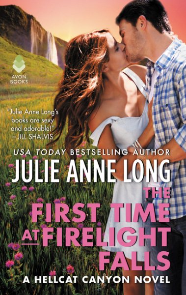 The First Time at Firelight Falls: A Hellcat Canyon Novel (Hellcat Canyon, 4) cover