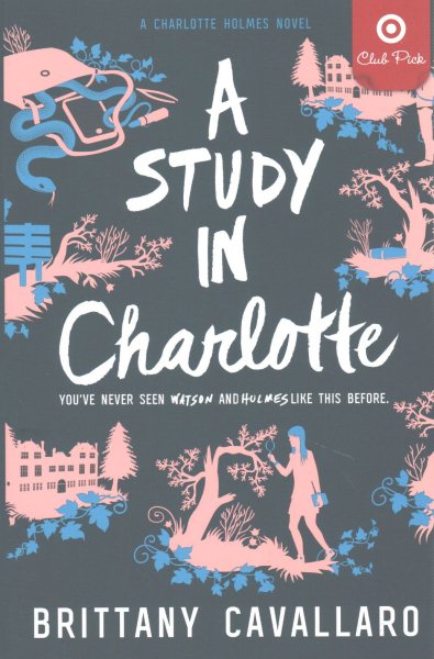 A Study in Charlotte - Target Club Pick (Charlotte Holmes Novel) cover