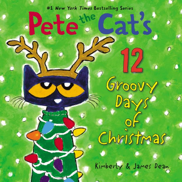 Pete the Cat's 12 Groovy Days of Christmas cover