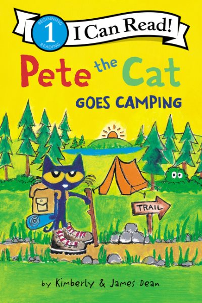 Pete the Cat Goes Camping (I Can Read Level 1) cover