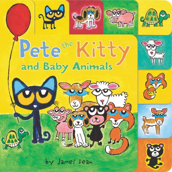 Pete the Kitty and Baby Animals (Pete the Cat) cover