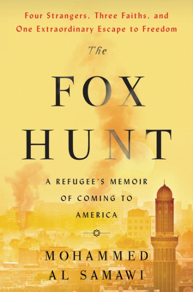 The Fox Hunt: A Refugee's Memoir of Coming to America cover
