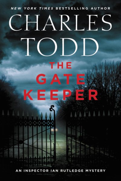 The Gate Keeper: An Inspector Ian Rutledge Mystery (Inspector Ian Rutledge Mysteries) cover