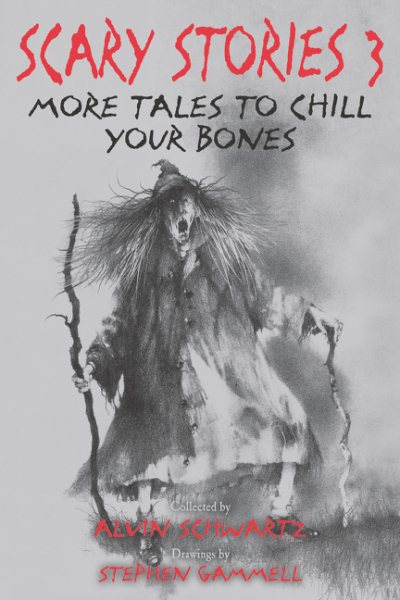 Scary Stories 3: More Tales to Chill Your Bones cover