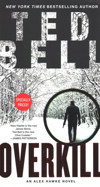Overkill: An Alex Hawke Novel (Alex Hawke Novels, 10) cover