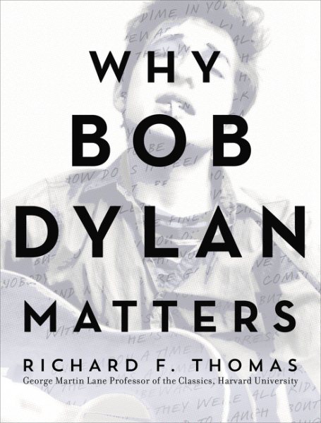 Why Bob Dylan Matters cover