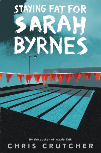 Staying Fat for Sarah Byrnes cover