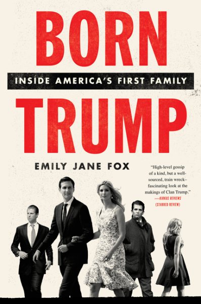Born Trump: Inside America's First Family cover