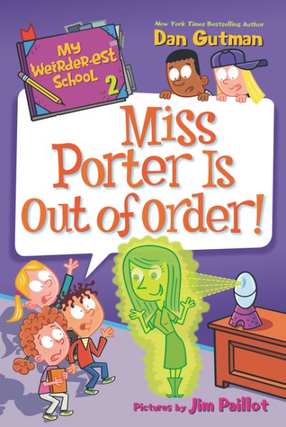 My Weirder-est School #2: Miss Porter Is Out of Order! cover
