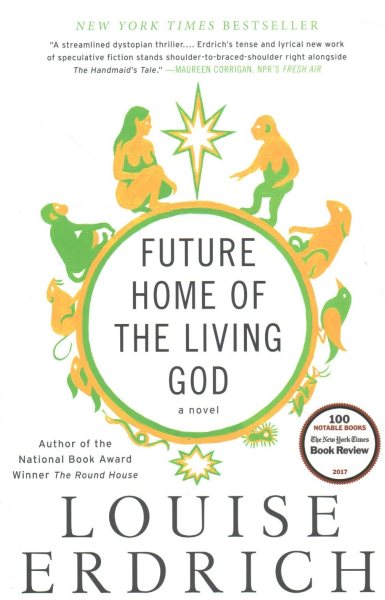 Future Home of the Living God: A Novel cover