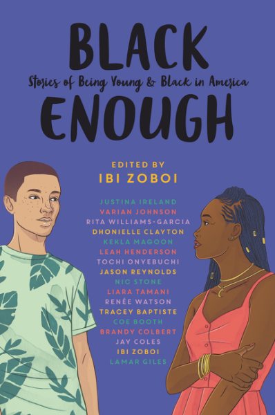 Black Enough: Stories of Being Young & Black in America cover