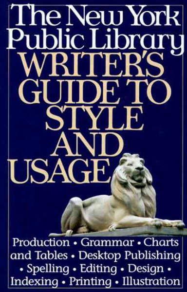 New York Public Library Writer's Guide to Style and Usage cover