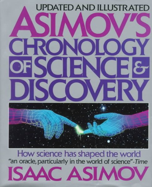Asimov's Chronology of Science & Discovery: Updated and Illustrated cover