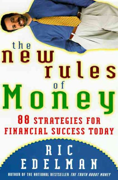 The New Rules of Money: 88 Strategies for Financial Success Today cover