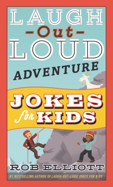 Laugh-Out-Loud Adventure Jokes for Kids (Laugh-Out-Loud Jokes for Kids) cover
