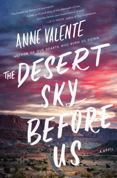 The Desert Sky Before Us: A Novel cover