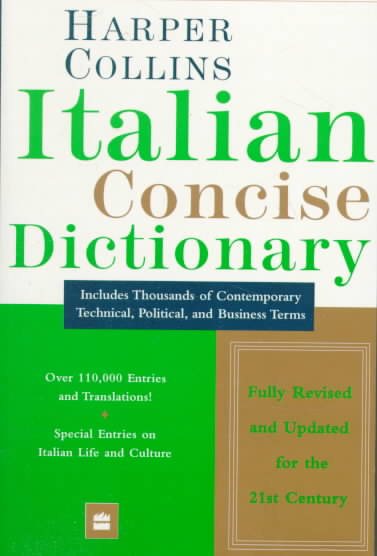 Harper Collins Italian Dictionary: Italian-English, English-Italian : Concise Edition (English and Italian Edition) cover