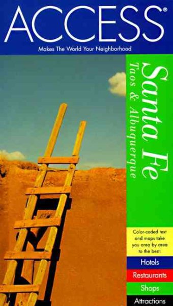 Access Santa Fe/Taos/Albuquerque (3rd ed)