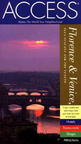 Access Florence Venice: Plus Tuscany and the Veneto (ACCESS FLORENCE VENICE MILAN) cover