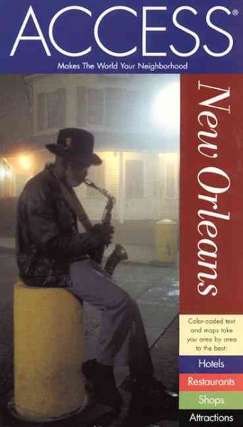 Access New Orleans 4e (Access New Orleans, 4th ed)
