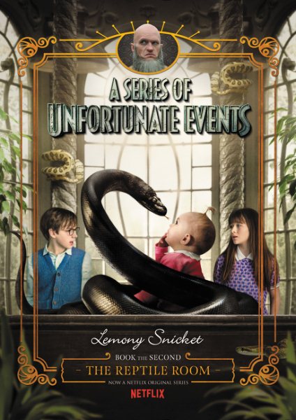 A Series of Unfortunate Events #2: The Reptile Room Netflix Tie-in cover