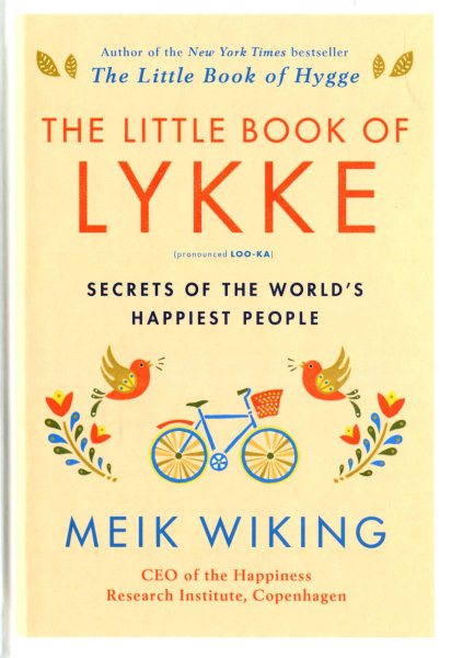 The Little Book of Lykke (Secrets of the World's Happiest People) cover