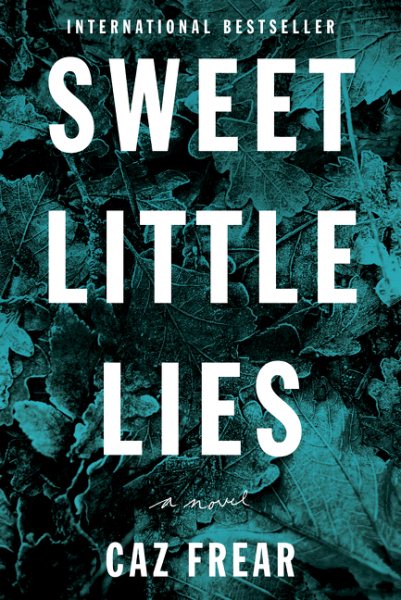Sweet Little Lies: A Novel cover
