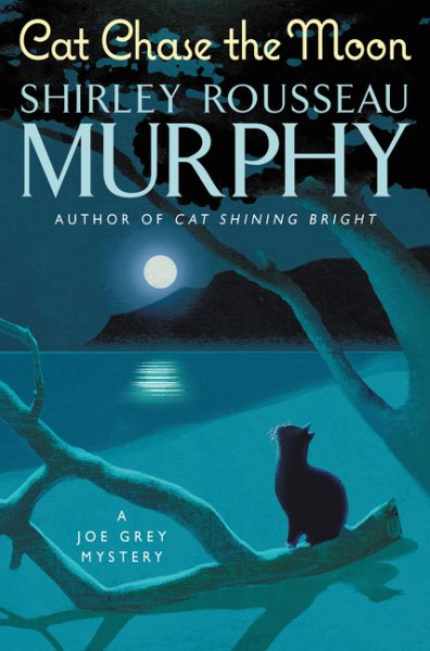 Cat Chase the Moon: A Joe Grey Mystery (Joe Grey Mystery Series, 21) cover