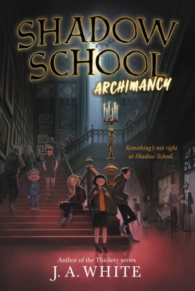 Shadow School #1: Archimancy cover