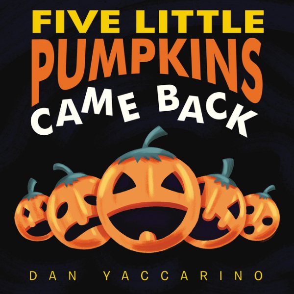 Five Little Pumpkins Came Back Board Book cover