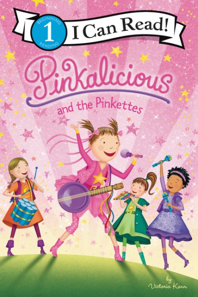 Pinkalicious and the Pinkettes (I Can Read Level 1) cover