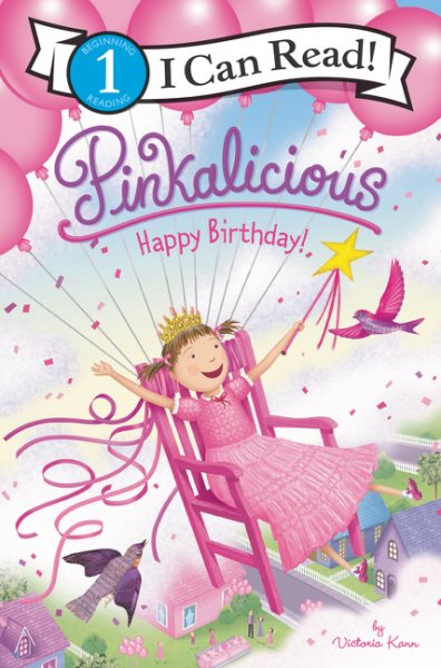 Pinkalicious: Happy Birthday! (I Can Read Level 1) cover
