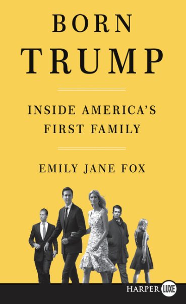 Born Trump: Inside America's First Family cover