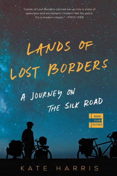 Lands of Lost Borders: A Journey on the Silk Road cover