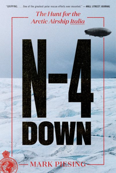 N-4 Down: The Hunt for the Arctic Airship Italia cover