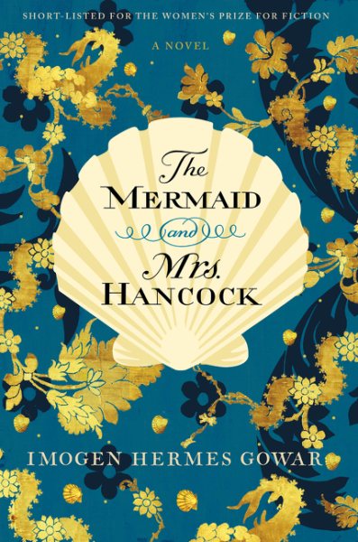 The Mermaid and Mrs. Hancock: A Novel cover