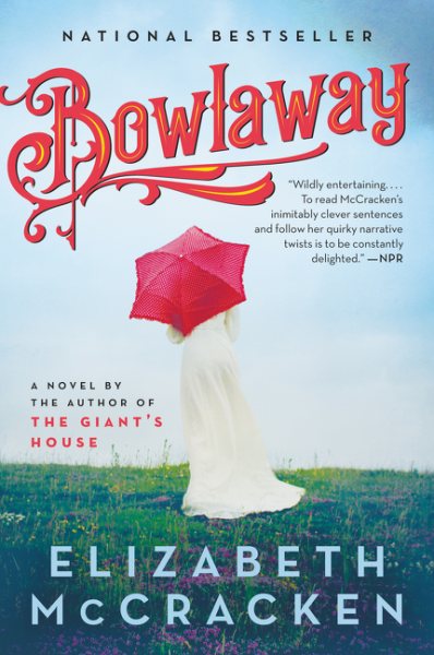 Bowlaway: A Novel cover