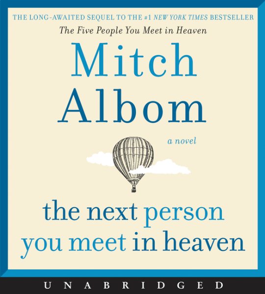 The Next Person You Meet in Heaven CD: The Sequel to The Five People You Meet in Heaven cover