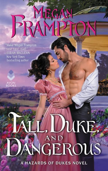 Tall, Duke, and Dangerous: A Hazards of Dukes Novel cover