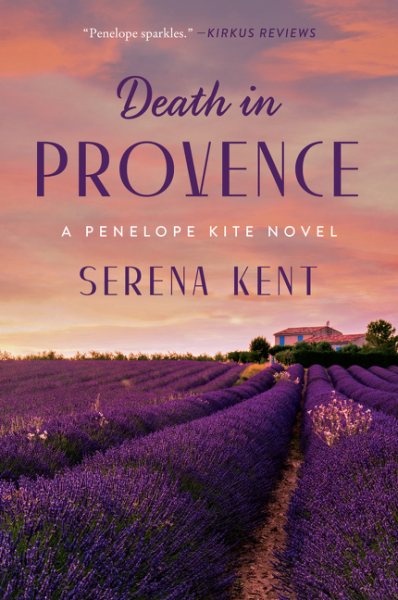 Death in Provence: A Penelope Kite Novel (Penelope Kite, 1)