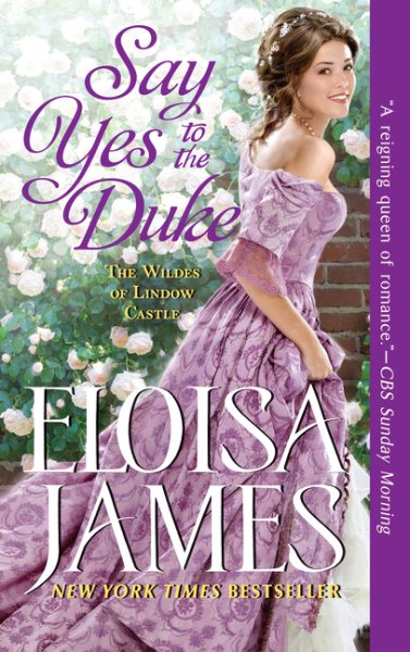 Say Yes to the Duke: The Wildes of Lindow Castle cover